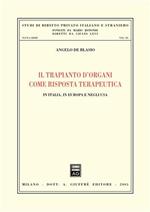 Il trapianto d'organi come risposta terapeutica. In Italia, in Europa e negli Usa