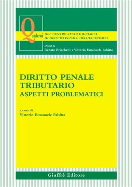 Diritto penale tributario. Aspetti problematici - copertina