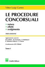 Le procedure concorsuali. Natura, effetti, svolgimento