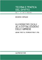 Gli incentivi fiscali alla capitalizzazione delle imprese. Legge «Visco» (L. 13 maggio 1999, n. 133)