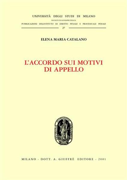 L' accordo sui motivi di appello - Elena M. Catalano - copertina