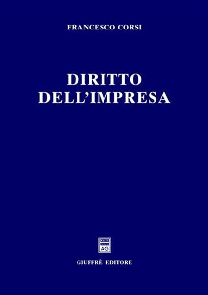 Diritto dell'impresa - Francesco Corsi - copertina