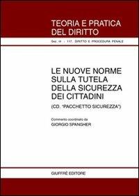 Nuove norme sulla tutela della sicurezza dei cittadini. Con CD-ROM - copertina