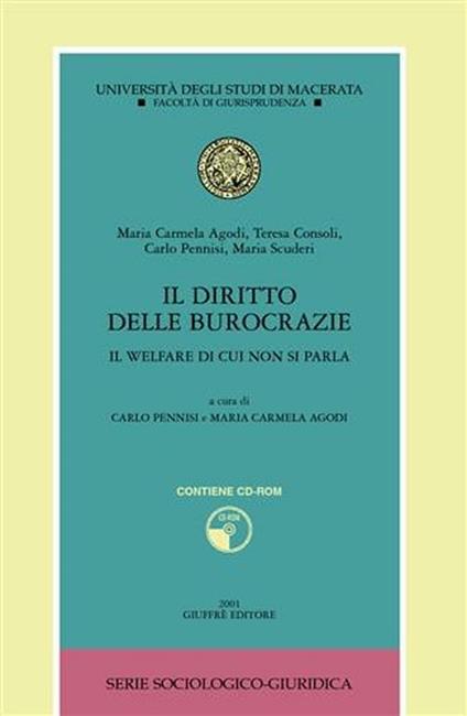 Il diritto delle burocrazie. Il welfare di cui non si parla. Con CD-ROM - copertina