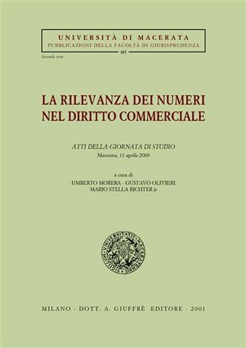 La rilevanza dei numeri nel diritto commerciale. Atti della Giornata di studio (Macerata, 11 aprile 2000) - copertina
