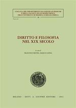 Diritto e filosofia nel XIX secolo. Atti del Seminario di studi (Università di Modena, 24 marzo 2000)
