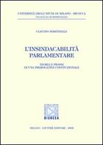 L' insindacabilità parlamentare. Teoria e prassi di una prerogativa costituzionale