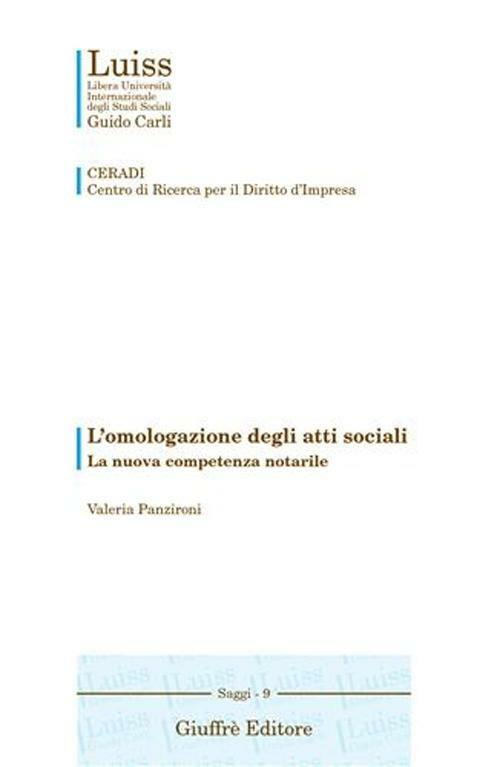 L' omologazione degli atti sociali. La nuova competenza notarile - Valeria Panzironi - copertina