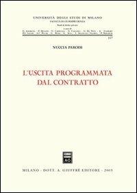 L' uscita programmata dal contratto - Nuccia Parodi - copertina