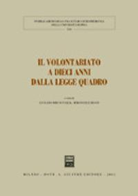 Il volontariato a dieci anni dalla legge quadro. Atti del Convegno (Pisa, 18-19 gennaio 2001) - copertina