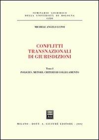 Conflitti transnazionali di giurisdizioni - Michele Angelo Lupoi - copertina