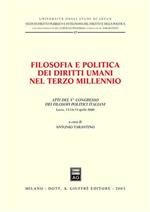 Filosofia e politica dei diritti umani nel terzo millennio. Atti del 5° Congresso dei filosofi politici italiani