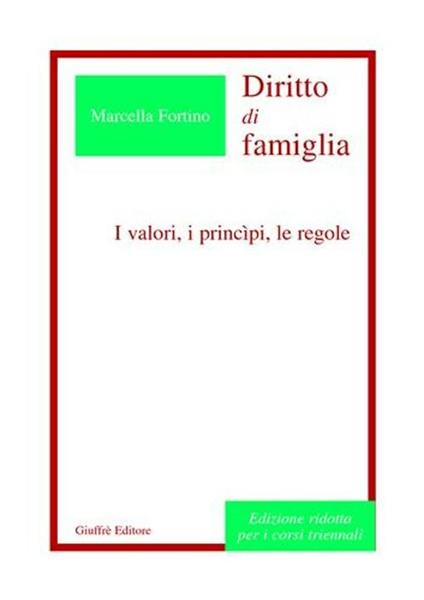 Diritto di famiglia. I valori, i principi, le regole. Ediz. ridotta - Marcella Fortino - copertina