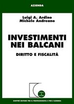 Investimenti nei Balcani. Diritto e fiscalità