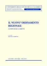 Il nuovo ordinamento regionale. Competenze e diritti. Atti del Convegno europeo (3-4 giugno 2002)