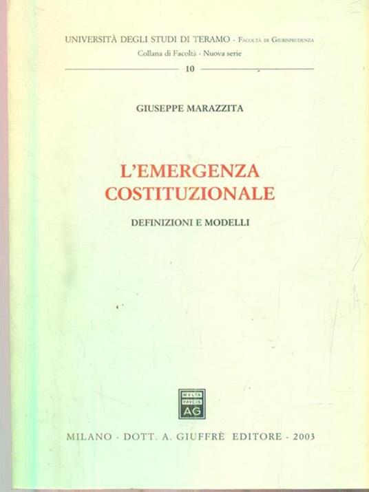 L' emergenza costituzionale. Definizioni e modelli - Giuseppe Marazzita - 3