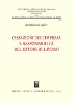 Cessazione dell'impresa e responsabilità del datore di lavoro