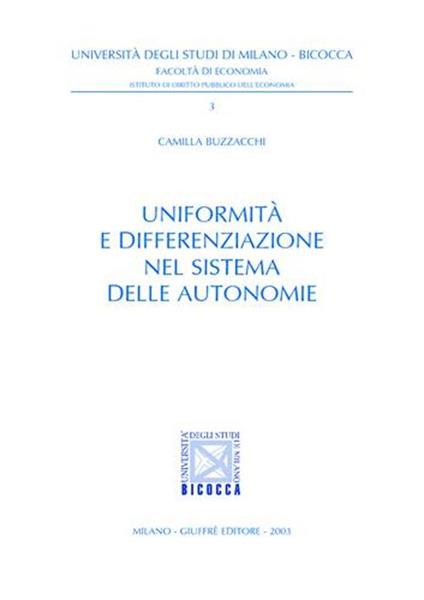 Uniformità e differenziazione nel sistema delle autonomie - Camilla Buzzacchi - copertina