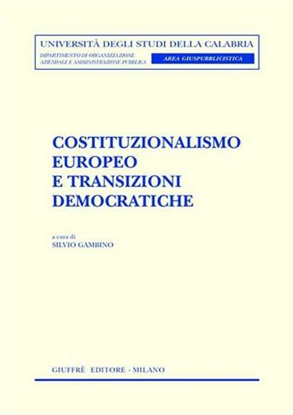 Costituzionalismo europeo e transizioni democratiche - copertina