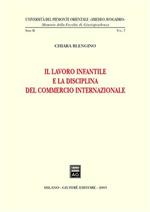 Il lavoro infantile e la disciplina del commercio internazionale