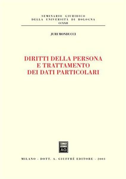 Diritti della persona e trattamento dei dati particolari - Juri Monducci - copertina