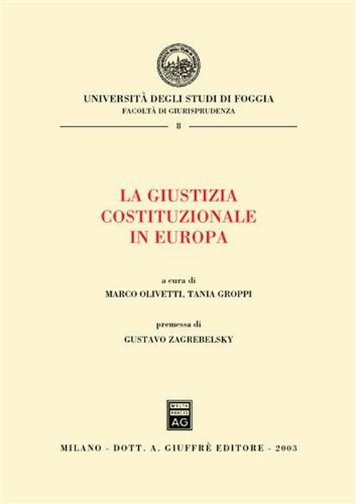 La giustizia costituzionale in Europa - copertina