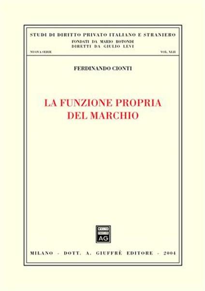 La funzione propria del marchio - Ferdinando Cionti - copertina