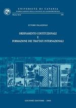 Ordinamento costituzionale e formazione dei trattati internazionali