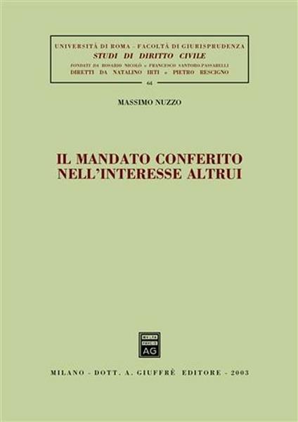 Il mandato conferito nell'interesse altrui - Massimo Nuzzo - copertina