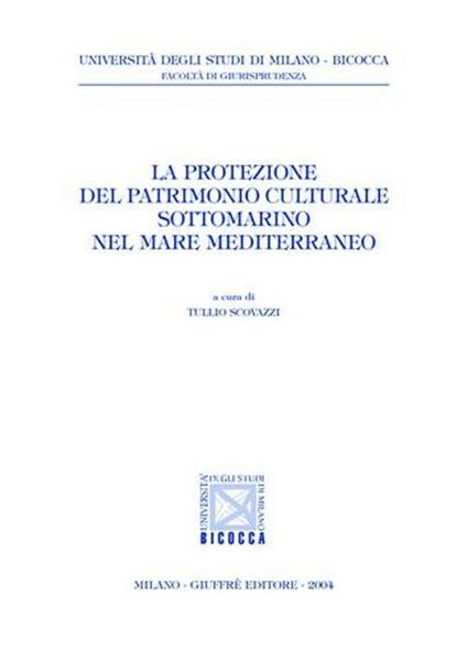 La protezione del patrimonio culturale sottomarino nel mare Mediterraneo - copertina