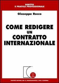  Come redigere un contratto internazionale -  Giuseppe Rocco - copertina