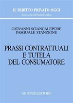 Prassi contrattuali e tutela del consumatore