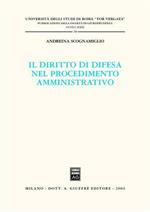 Il diritto di difesa nel procedimento amministrativo