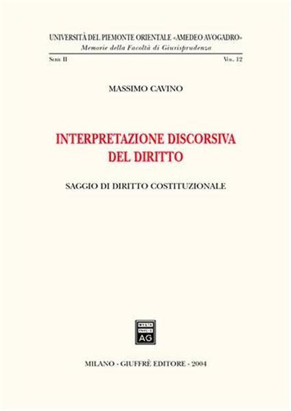 Interpretazione discorsiva del diritto. Saggio di diritto costituzionale - Massimo Cavino - copertina