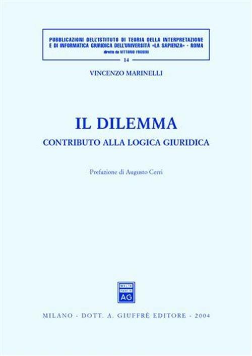 Il dilemma. Contributo alla logica giuridica - Vincenzo Marinelli - copertina