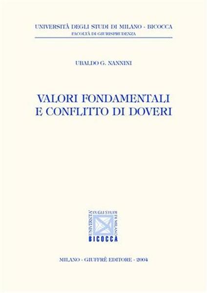Valori fondamentali e conflitto di doveri - Ubaldo G. Nannini - copertina