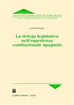 La delega legislativa nell'esperienza costituzionale spagnola