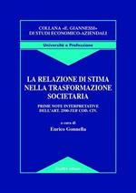 La relazione di stima nella trasformazione societaria. Prime note interpretative dell'art. 2500-ter Cod. civ.