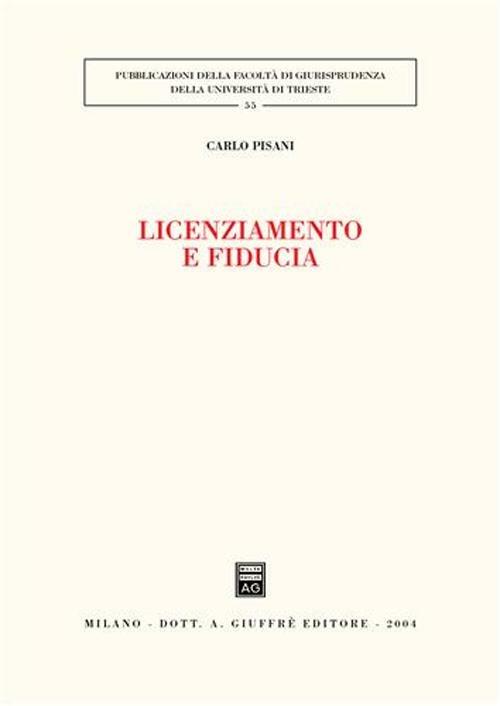 Licenziamento e fiducia - Carlo Pisani - copertina