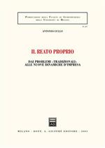 Il reato proprio. Dai problemi «tradizionali» alle nuove dinamiche d'impresa