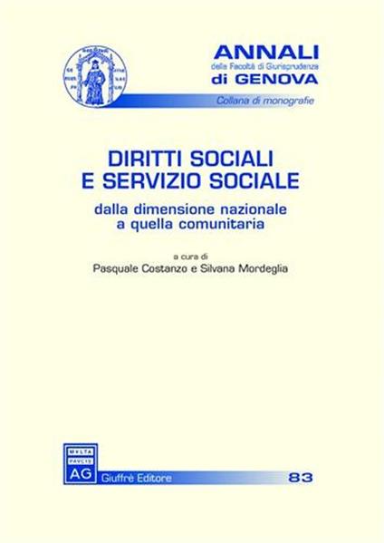 Diritti sociali e servizio sociale. Dalla dimensione nazionale a quella comunitaria. Atti della Giornata di studio (Genova, 25 maggio 2004) - copertina