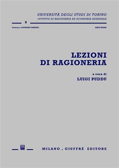 Lezioni di ragioneria - L. Puddu - Libro - Giuffrè - Univ.  Torino-Ist.ricer. economico-aziend. | IBS