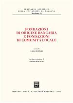 Fondazioni di origine bancaria e fondazioni di comunità locale