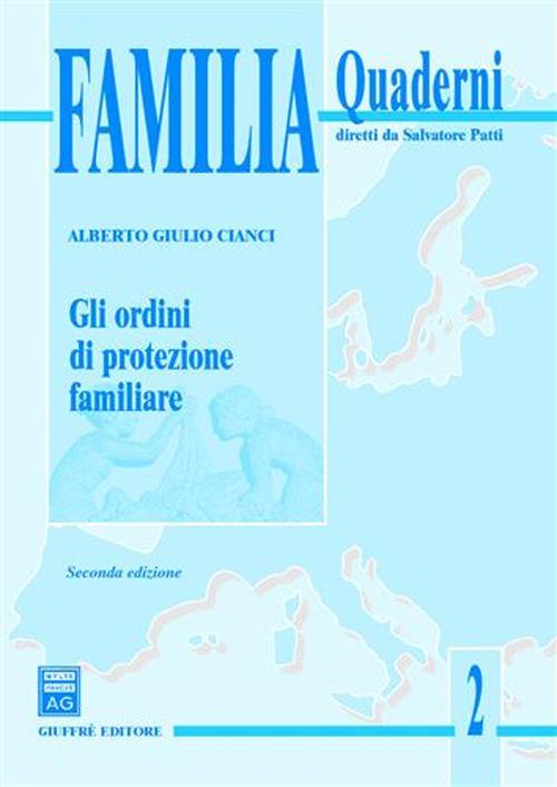 Gli ordini di protezione familiare - Alberto Giulio Cianci - copertina