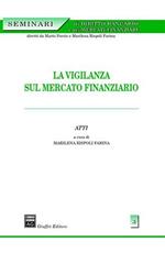 La vigilanza sul mercato finanziario