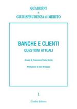 Banche e clienti. Questioni attuali