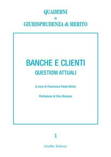 Banche e clienti. Questioni attuali - copertina