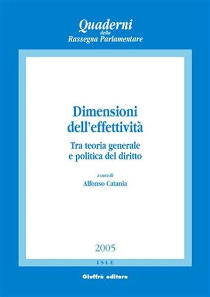 Dimensioni dell'effettività. Tra teoria generale e politica del diritto. Atti del Convegno (Salerno, 2-4 ottobre 2003) - copertina