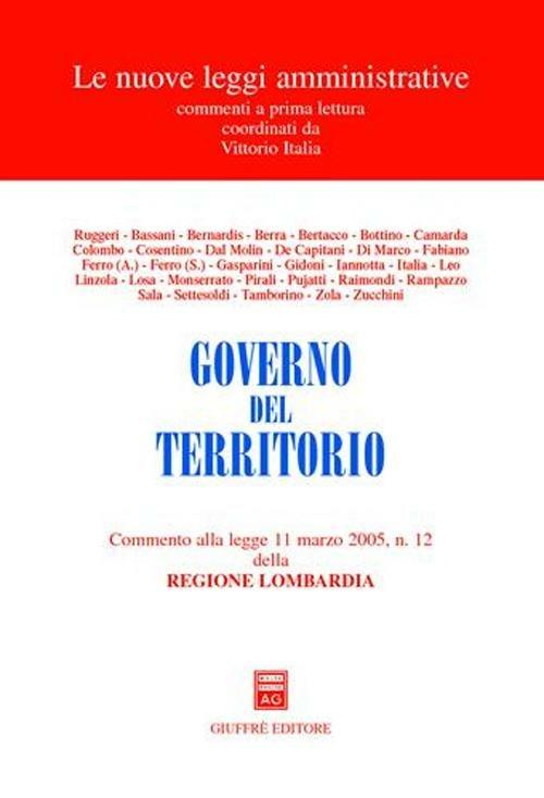 Governo del territorio. Commento alla Legge 11 marzo 2005, n. 12 della Regione Lombardia - copertina