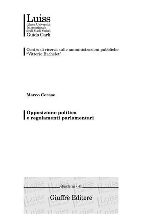 Opposizione politica e regolamenti parlamentari - Marco Cerase - copertina
